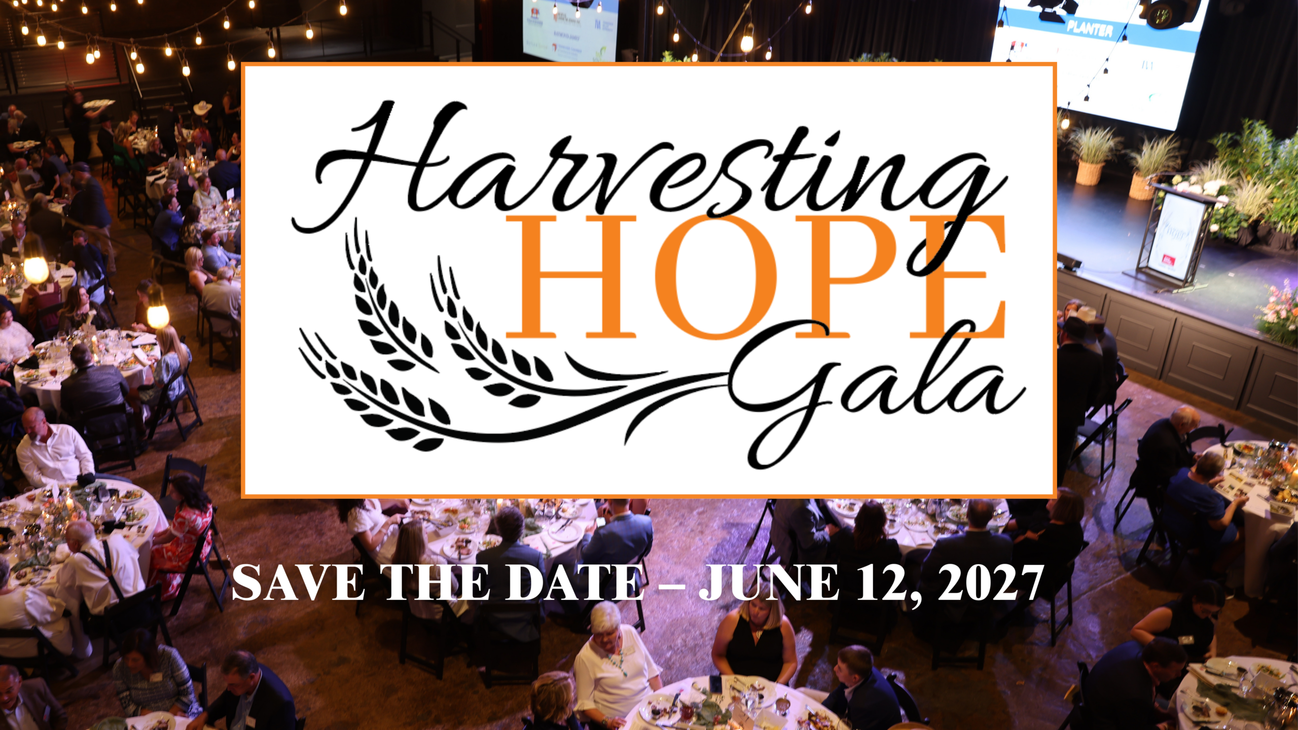 2027 Harvesting Hope Save the Date